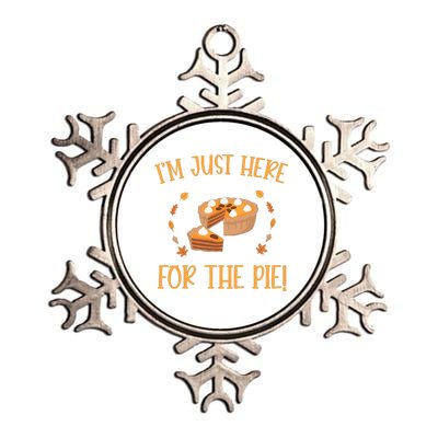 Thanksgiving I’m Just Here For The Pie Gift Metallic Star Ornament