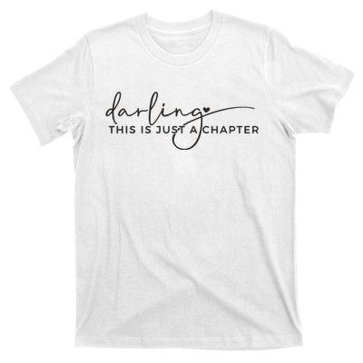 This Is Just A Chapter Not The Whole Story T-Shirt