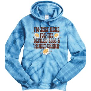 Thanksgiving IM Just Here For The Deviled Eggs Family Drama Tie Dye Hoodie