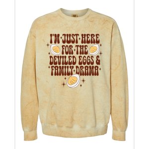 Thanksgiving IM Just Here For The Deviled Eggs Family Drama Colorblast Crewneck Sweatshirt