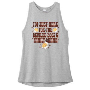 Thanksgiving IM Just Here For The Deviled Eggs Family Drama Ladies PosiCharge Tri-Blend Wicking Tank