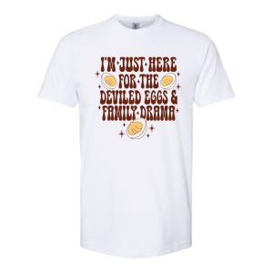 Thanksgiving IM Just Here For The Deviled Eggs Family Drama Softstyle CVC T-Shirt