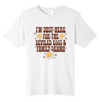 Thanksgiving IM Just Here For The Deviled Eggs Family Drama Tall Fusion ChromaSoft Performance T-Shirt