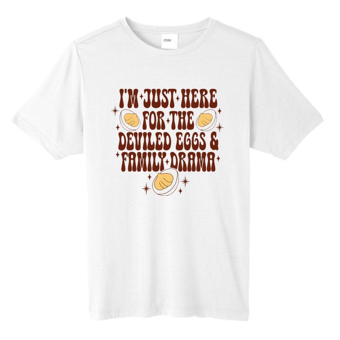 Thanksgiving IM Just Here For The Deviled Eggs Family Drama Tall Fusion ChromaSoft Performance T-Shirt