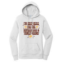 Thanksgiving IM Just Here For The Deviled Eggs Family Drama Women's Pullover Hoodie