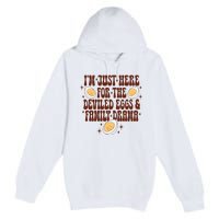 Thanksgiving IM Just Here For The Deviled Eggs Family Drama Premium Pullover Hoodie