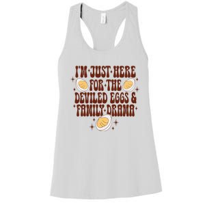 Thanksgiving IM Just Here For The Deviled Eggs Family Drama Women's Racerback Tank