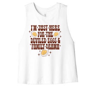 Thanksgiving IM Just Here For The Deviled Eggs Family Drama Women's Racerback Cropped Tank