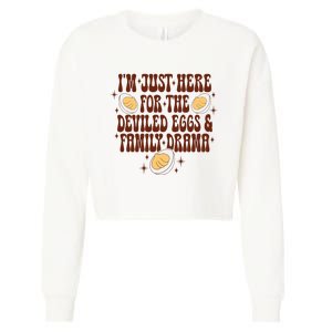 Thanksgiving IM Just Here For The Deviled Eggs Family Drama Cropped Pullover Crew