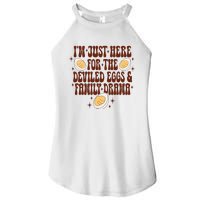 Thanksgiving IM Just Here For The Deviled Eggs Family Drama Women's Perfect Tri Rocker Tank