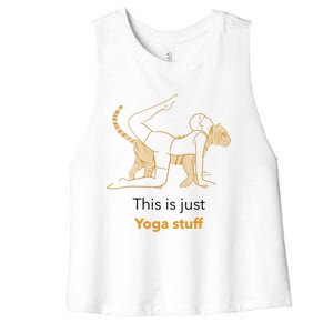 This Is Just Yoga Stuff Gift Women's Racerback Cropped Tank