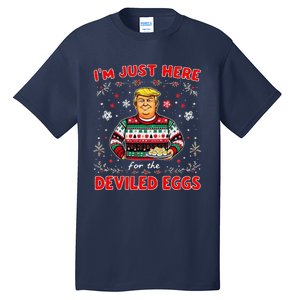 Trump IM Just Here For The Deviled Eggs Trump Christmas Tall T-Shirt