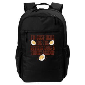 Thanksgiving IM Just Here For The Deviled Eggs Family Drama Gift Daily Commute Backpack