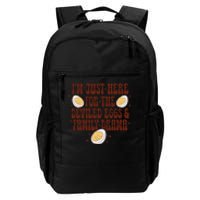 Thanksgiving IM Just Here For The Deviled Eggs Family Drama Gift Daily Commute Backpack