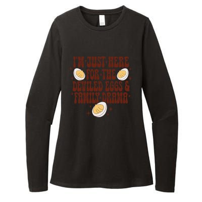 Thanksgiving IM Just Here For The Deviled Eggs Family Drama Gift Womens CVC Long Sleeve Shirt