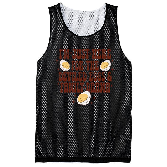 Thanksgiving IM Just Here For The Deviled Eggs Family Drama Gift Mesh Reversible Basketball Jersey Tank