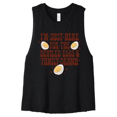 Thanksgiving IM Just Here For The Deviled Eggs Family Drama Gift Women's Racerback Cropped Tank