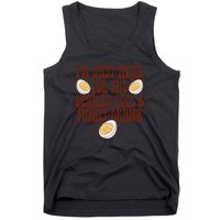 Thanksgiving IM Just Here For The Deviled Eggs Family Drama Gift Tank Top