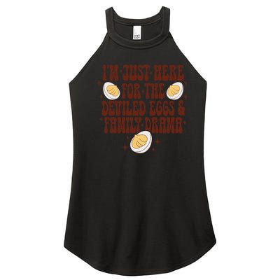 Thanksgiving IM Just Here For The Deviled Eggs Family Drama Gift Women's Perfect Tri Rocker Tank