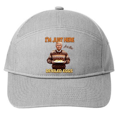 Thanksgiving IM Just Here For The Deviled Eggs 7-Panel Snapback Hat