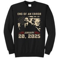 Trump Inauguration January 20 2025 End Of An Error New Year Sweatshirt