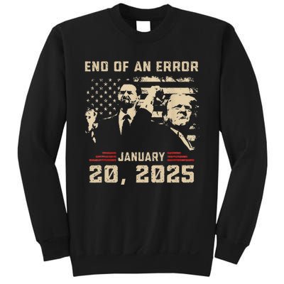 Trump Inauguration January 20 2025 End Of An Error New Year Sweatshirt