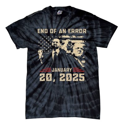 Trump Inauguration January 20 2025 End Of An Error New Year Tie-Dye T-Shirt