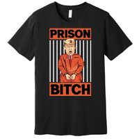 Trump In Jail | PARODY Prison Bitch Premium T-Shirt