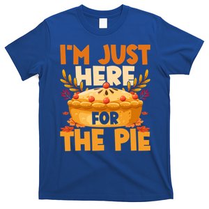 Thanksgiving I’M Just Here For The Pie Funny Pumpkin Pie Cute Gift T-Shirt