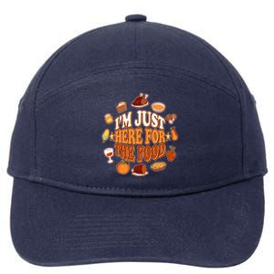 Thanksgiving I'm Just Here For The Food 7-Panel Snapback Hat