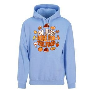 Thanksgiving I'm Just Here For The Food Unisex Surf Hoodie