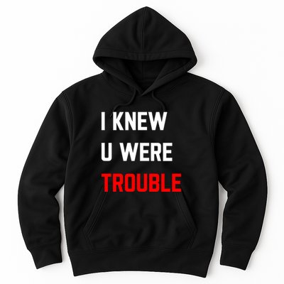 Taylor I Knew U Were Trouble Hoodie