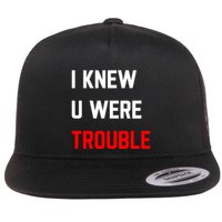 Taylor I Knew U Were Trouble Flat Bill Trucker Hat
