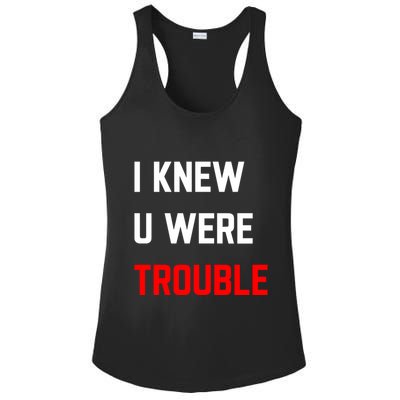 Taylor I Knew U Were Trouble Ladies PosiCharge Competitor Racerback Tank