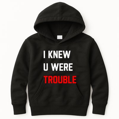 Taylor I Knew U Were Trouble Kids Hoodie