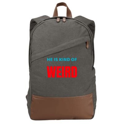 Trump Is Kind Of Weird Funny Design Politics Cotton Canvas Backpack