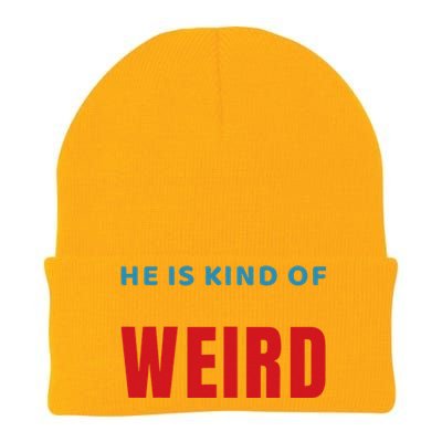 Trump Is Kind Of Weird Funny Design Politics Knit Cap Winter Beanie