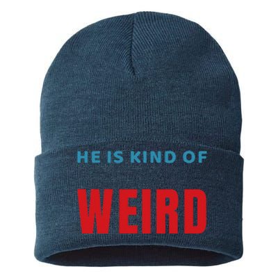 Trump Is Kind Of Weird Funny Design Politics Sustainable Knit Beanie