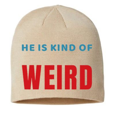 Trump Is Kind Of Weird Funny Design Politics Sustainable Beanie