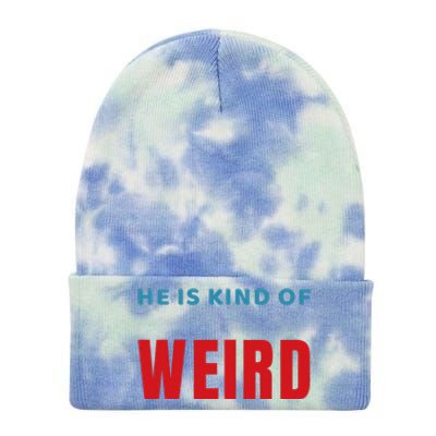 Trump Is Kind Of Weird Funny Design Politics Tie Dye 12in Knit Beanie