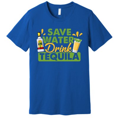 Tequila Ing Lover Tee Save Water Tequila Sweatshirt Premium T-Shirt