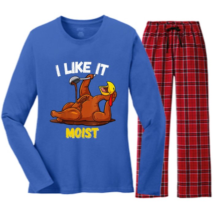 Turkey I Like It Moist Thanksgiving Dinner For Family Women's Long Sleeve Flannel Pajama Set 