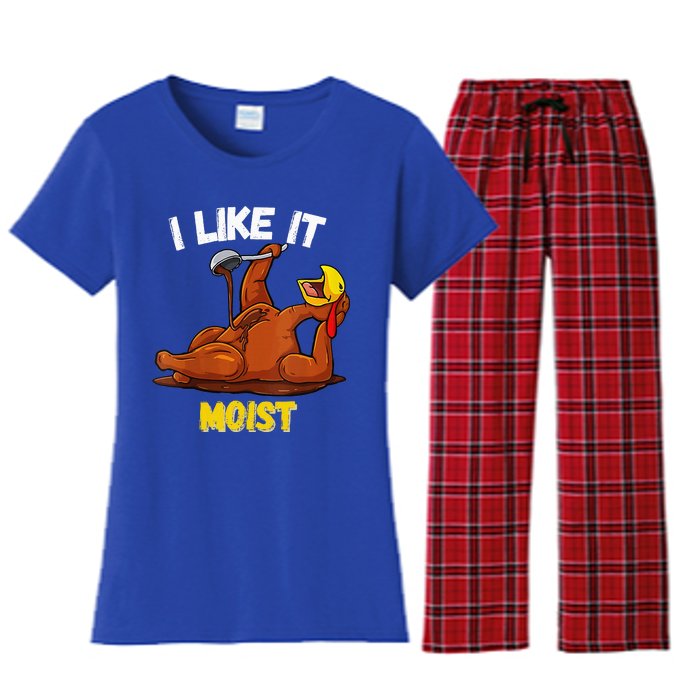 Turkey I Like It Moist Thanksgiving Dinner For Family Women's Flannel Pajama Set