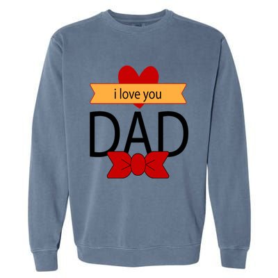 Tgiftgift I Love You Dad This My Hero Superhero Gift Garment-Dyed Sweatshirt