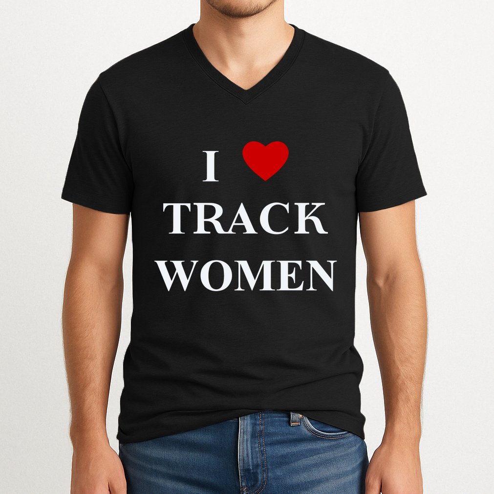 Tf I Love Track Women V-Neck T-Shirt