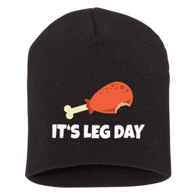 Turkey ItS Leg Day Thanksgiving Workout Short Acrylic Beanie