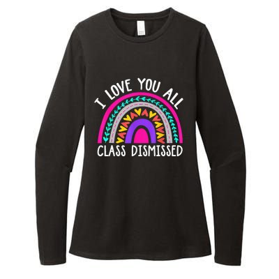 Teacher I Love You All Class Dismissed Last Day Of School Womens CVC Long Sleeve Shirt