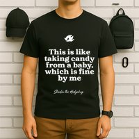 This Is Like Taking Candy From A Baby Which Is Fine By Me Shadow The Hedgehog Ho T-Shirt