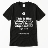 This Is Like Taking Candy From A Baby Which Is Fine By Me Shadow The Hedgehog Ho Tall T-Shirt