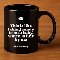This Is Like Taking Candy From A Baby Which Is Fine By Me Shadow The Hedgehog Ho 11oz C Handle Ceramic Mug